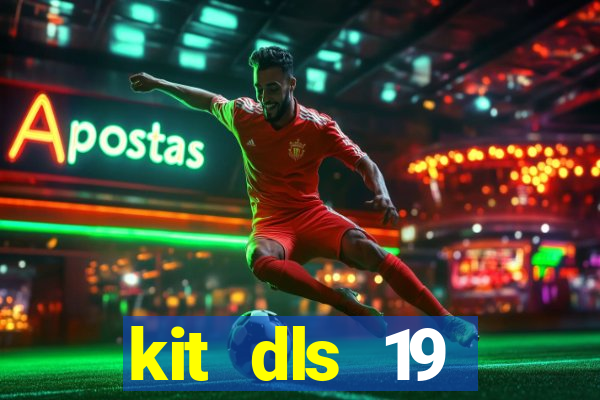 kit dls 19 manchester city